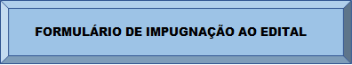 ImpugnacaoEdital