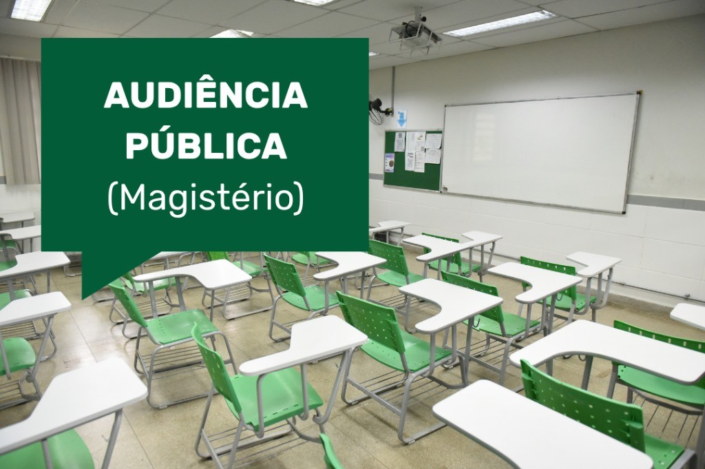 Audiência Pública debaterá proposta de alterações no Plano de Carreira do Magistério