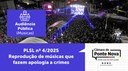 Audiência Pública vai debater sobre reprodução de músicas em locais públicos que façam apologia ao crime Audiência Pública vai debater sobre reprodução de músicas em locais públicos que façam apologia ao crime