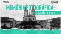 Projeto Memória Fotográfica identifica e organiza dados sobre a história de Ponte Nova