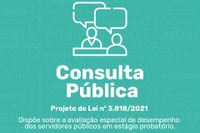 Projeto que trata da avaliação de servidores em estágio probatório entra em Consulta Pública